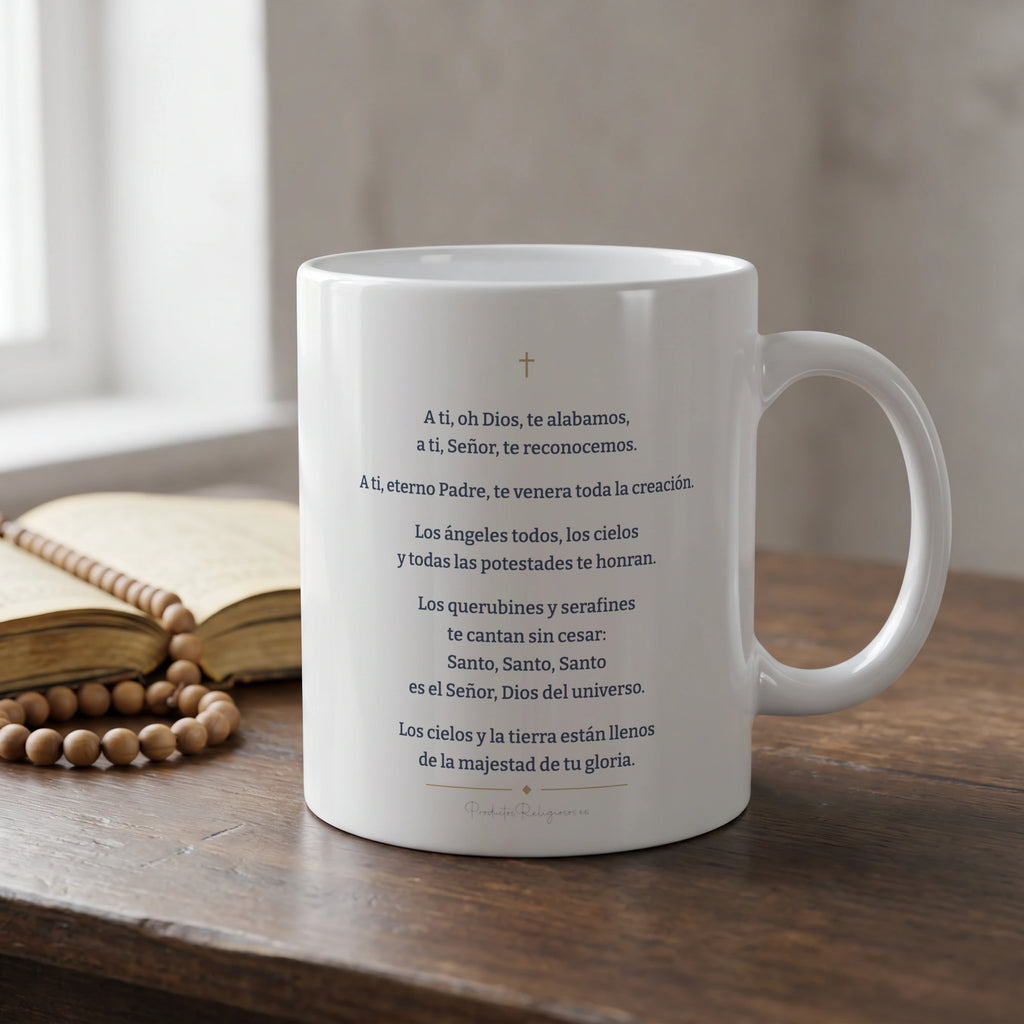 Taza de la oración · Te Deum Español